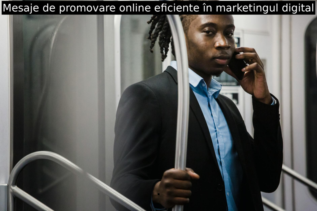 Mesaje de promovare online eficiente în marketingul digital